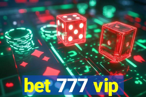 bet 777 vip